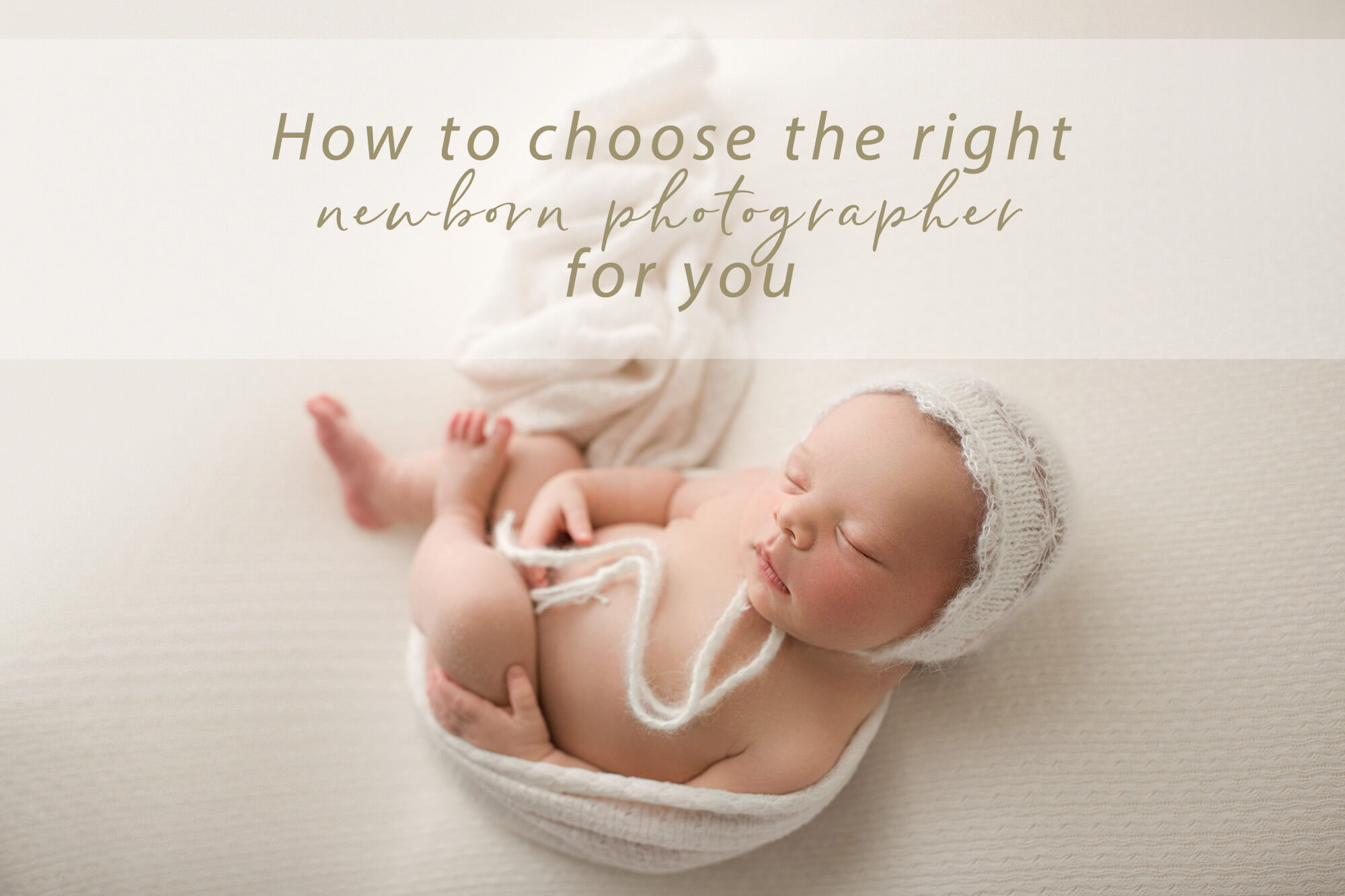 How to choose a photographer for newborn photography 1